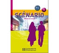 Scénario 1 - Livre de l'élève (A1) Edith Turbide (Coauteur), Marc Culioli (Coauteur), Anne-Lyse Dubois (Auteur), Martine Lerolle (Auteur), Fabienne Gallon (Auteur)
