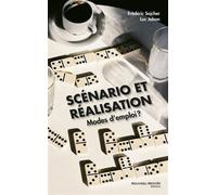 Scénario et réalisation Modes d'emploi ? - Luc Jabon - Nouveau Monde Eds - broché - Essai