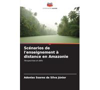Scénarios de l'enseignement à distance en Amazonie