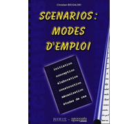 Scénarios : Mode d'emploi