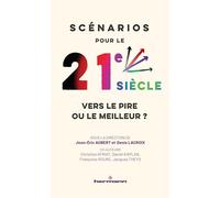 Teddy Hermann – Scénarios pour le 21e siècle : vers le pire ou le meilleur ?