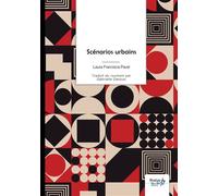 Scénarios urbains Approche historico-juridique des relations institutionnelles - Gabrielle Danoux - Nombre 7 - relié - Poésie