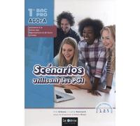 Scénarios Utilisant Les Pgi 1re Bac Pro Agora - Bloc De Compétences 1, 2, 3 - Edition 2021