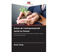 Scène de l'entrepreneuriat social en Suisse