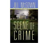 Scene of Crime Jill McGown (Auteur)