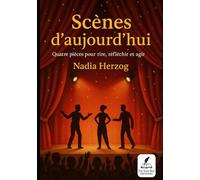 Scènes d'aujourd'hui Acte 1: 4 pièces de théâtre pour les cycles 2 et 3