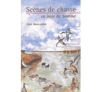 Scènes de chasse en baie de Somme
