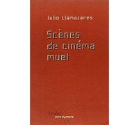 Scènes de cinéma muet - Julio Llamazares - Verdier - broché - Livre