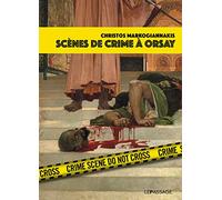 Scènes de crime à orsay