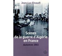 Scènes de la guerre d'Algérie en France