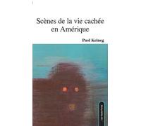 Scènes De La Vie Cachée En Amérique