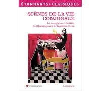 Collectif – Scènes de la vie conjugale – Le couple au théâtre, de Shakespeare à Yasmina Reza – Poche