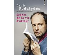 Scènes de la vie d'acteur