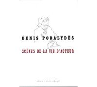 Scènes de la vie d'acteur