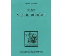 Scènes de la vie de Bohème Henry Murger (Auteur)