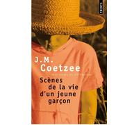 Scènes de la vie d'un jeune garçon - John Maxwell Coetzee - Points - Poche - Roman
