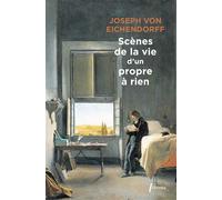 Joseph Von Eichendorff – Scènes de la vie d'un propre a rien – Édition bilingue – Broché