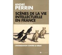 Scènes De La Vie Intellectuelle En France