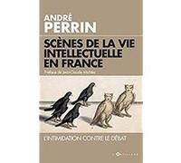 Scènes De La Vie Intellectuelle En France