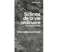 Scènes de la vie ordinaire
