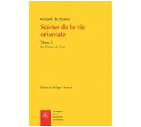 Scènes De La Vie Orientale - Tome 1, Les Femmes Du Caire