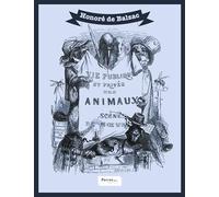 Scènes de la vie privée et publique des animaux