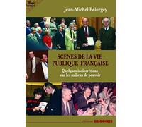 Scènes de la vie publique française propos