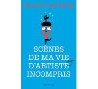 Scènes De Ma Vie D'artiste (Génial) Incompris