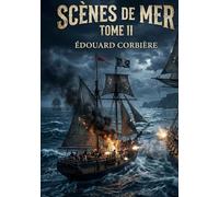 Scènes de mer: Tome II