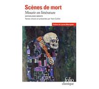 Scènes de mort Mourir en littérature - Collectif - Gallimard - Poche - Anthologie