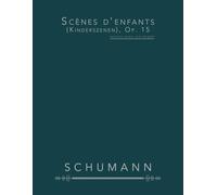 Scènes d'enfants (Kinderszenen), Op. 15: partition piano, avec doigtés