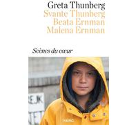 Scènes du coeur - Greta Thunberg - Kero - broché - Biographie