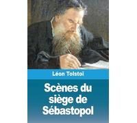 Scènes du siège de Sébastopol