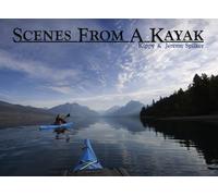Scenes from a Kayak