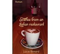 Scenes from an Italian restaurant