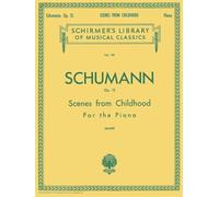 Scenes from Childhood, Op. 15 (Kinderszenen). Solo de Piano.