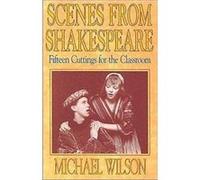 Scenes from Shakespeare by Wilson