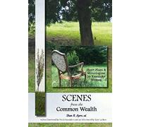 Scenes From The Common Wealth: Short Plays And Monologues By Kentucky Women