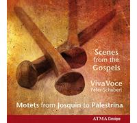 Scènes from The Gospels-Motets de Josquin À Palestrina