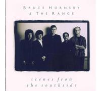Bruce Hornsby & The Range - Scenes From The Southside