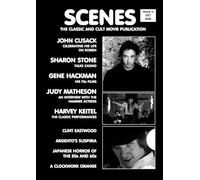 Scenes Issue 11: Sharon Stone Interview, Judy Matheson, John Cusack, Gene Hackman