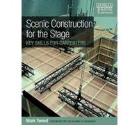 Scenic Construction for the Stage: Key Skills for Carpenters