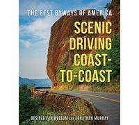 Scenic Driving Coast-to-Coast The Best Byways of America - Jonathan Murray - Globe Pequot Publishing - ebook (ePub) - Livre