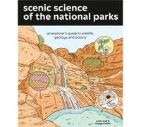 Scenic Science of the National Parks by Maygen Keller Maygen Keller (Auteur)