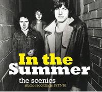 Scenics - In the Summer: Studio Recordings 1977/78