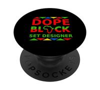 Scénographe de Dope Black Proud Black Theater Career Pride Job PopSockets PopGrip Adhésif