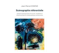 Scénographie référentielle: Analyse stylistique des structures, modalités et influences dans le champ poétique camerounais
