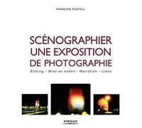 François Rastoll – Scénographier une exposition de photographie