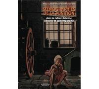 Scénographies De La Punition Dans La Culture Italienne Moderne Et Contemporaine