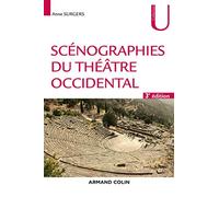 Scénographies du théâtre occidental - 3e éd.